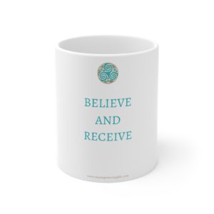Believe Affirmation Mug 11oz